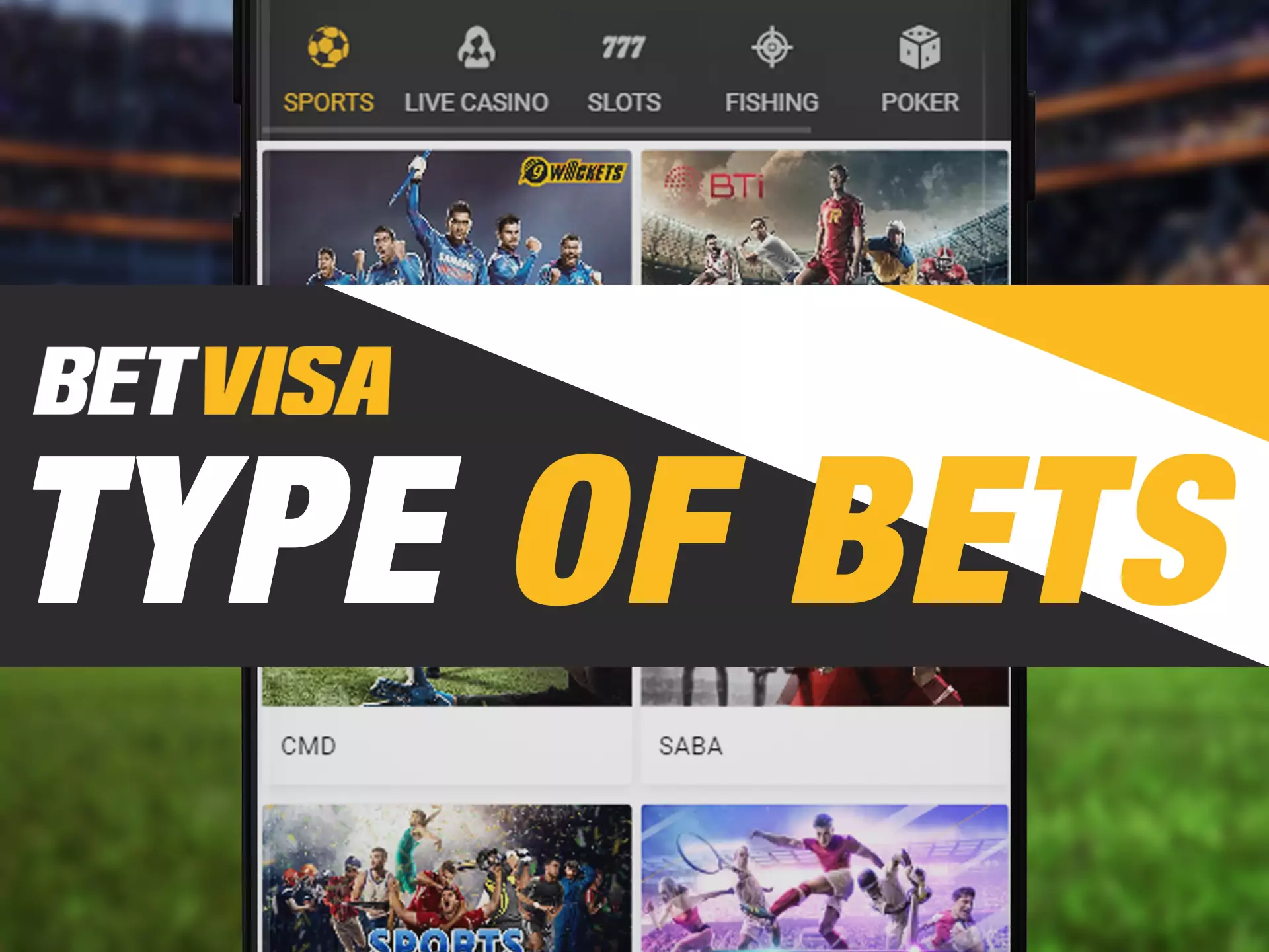 Bet in different ways using Betvisa app.