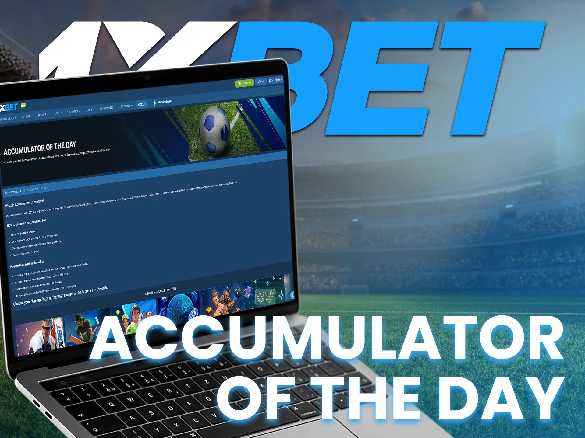 1xBet raises odds on accumulators for popular sports events.