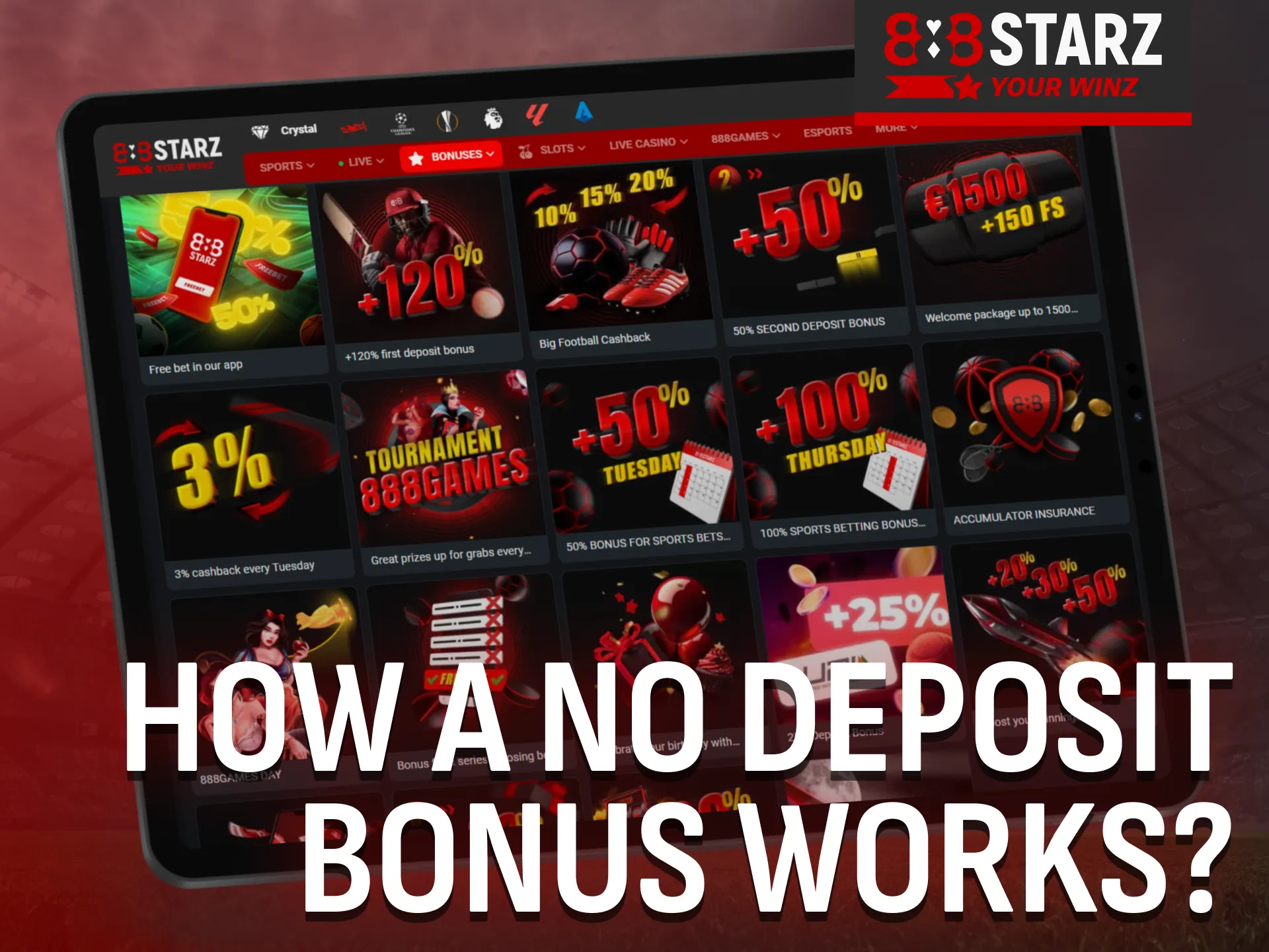 Understand how the 888Starz no deposit bonus works.