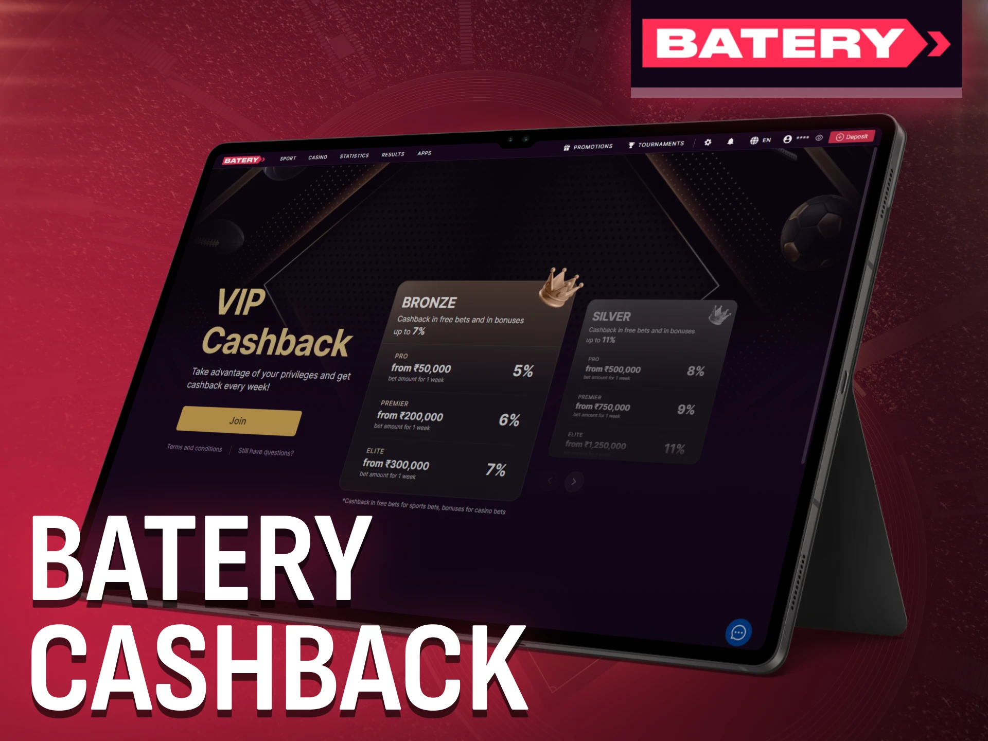 Enjoy weekly Batery cashback on your net losses in India.