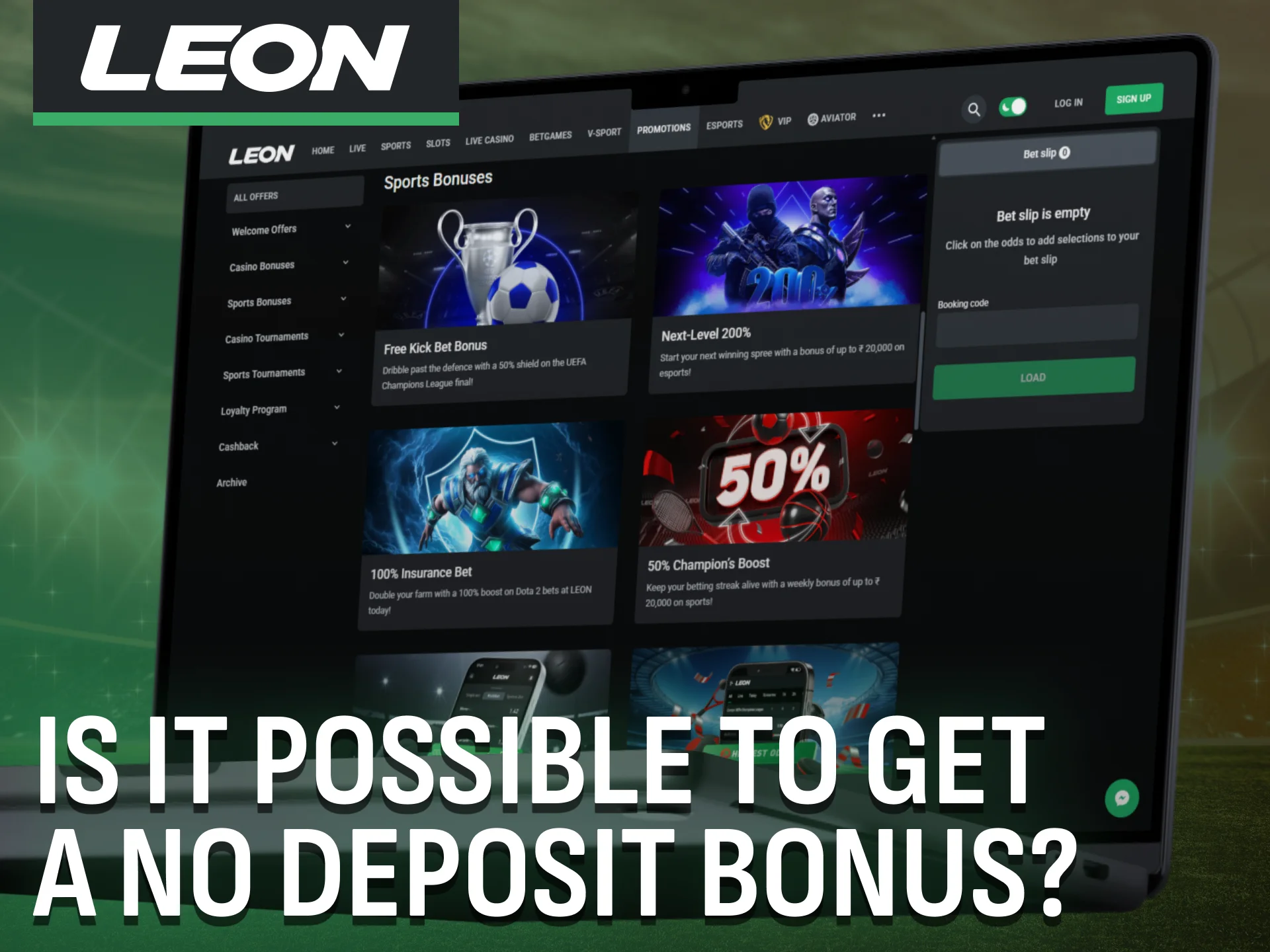 Check if a no deposit bonus is currently available on Leon Bet.