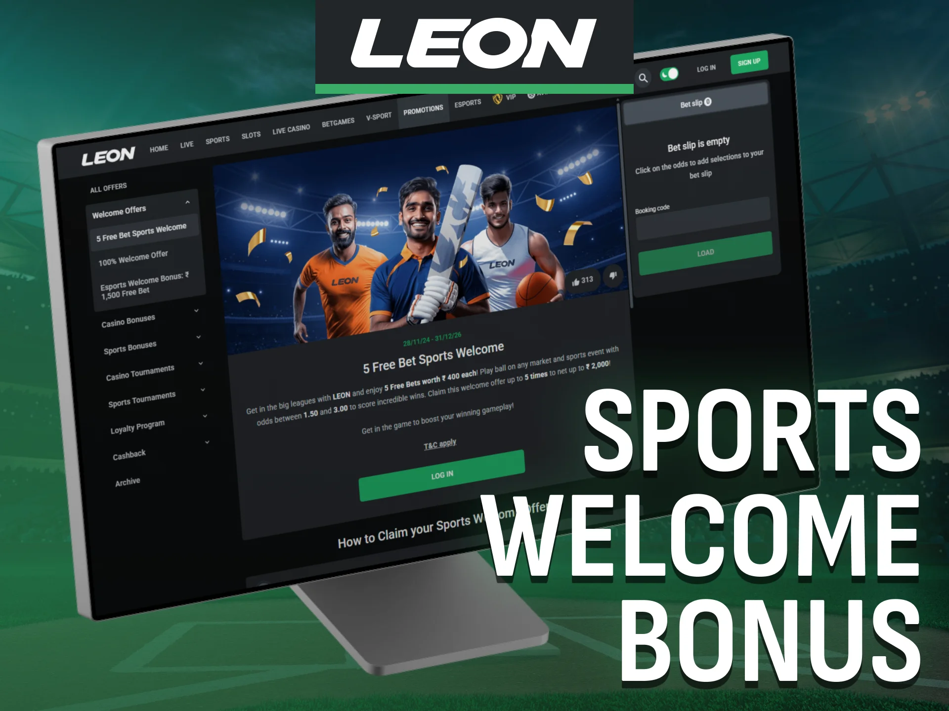 New users can unlock the sports welcome bonus at Leon Bet.