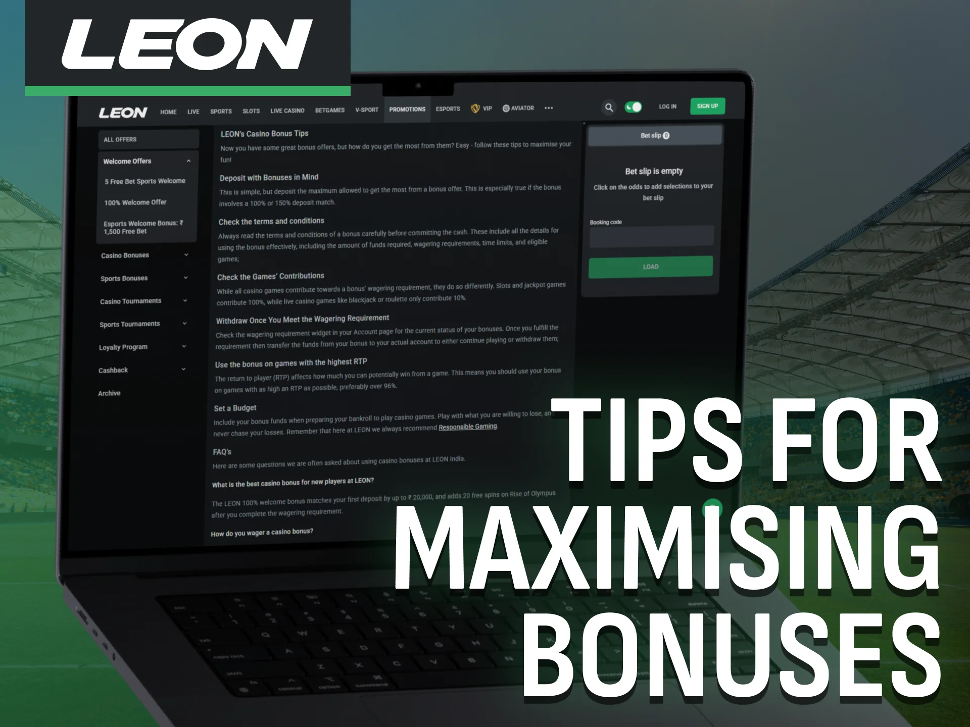 Explore tips to maximise bonuses while using Leon Bet in India.