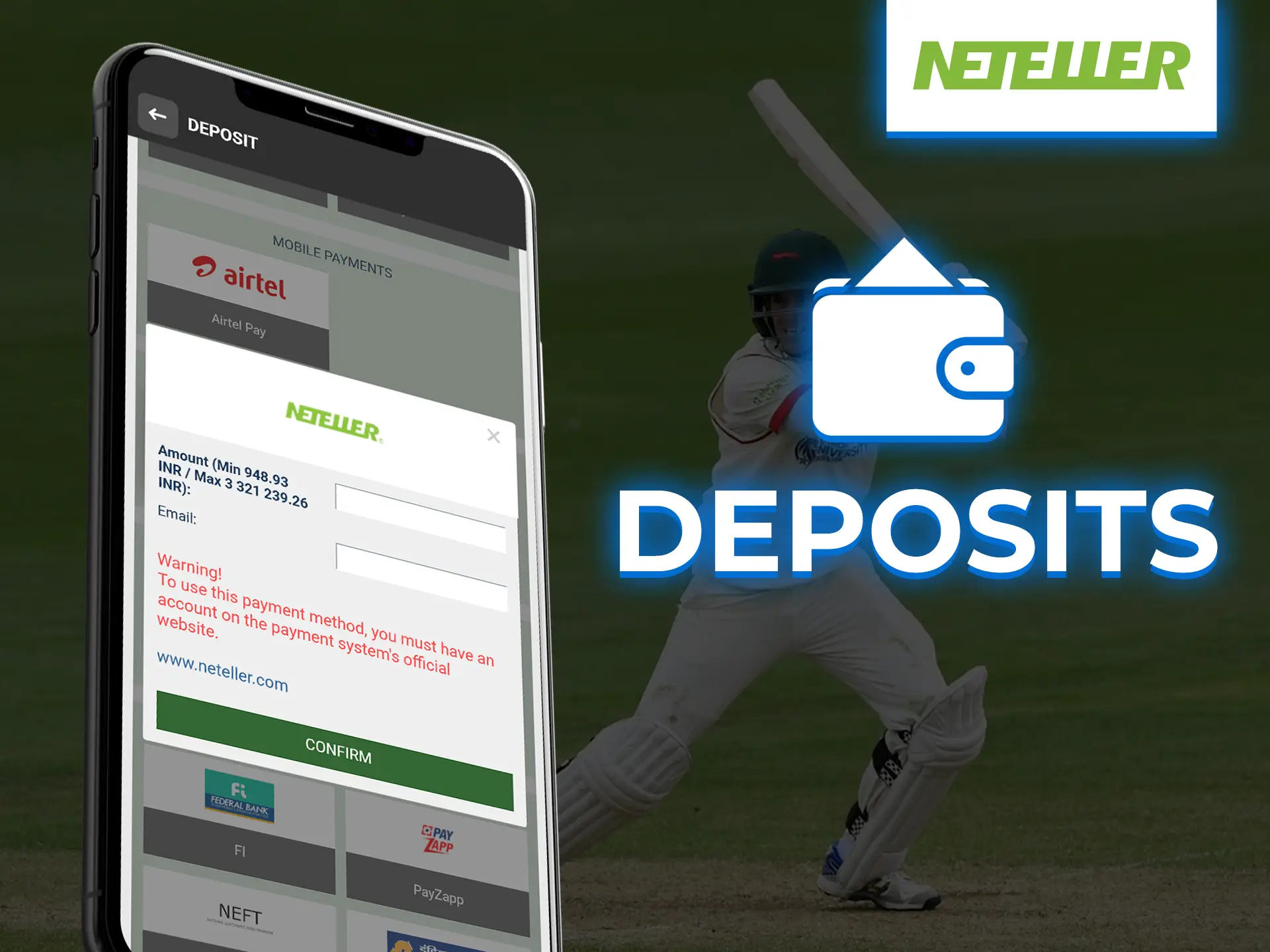 Connect your Neteller account to the betting site and make a deposit.