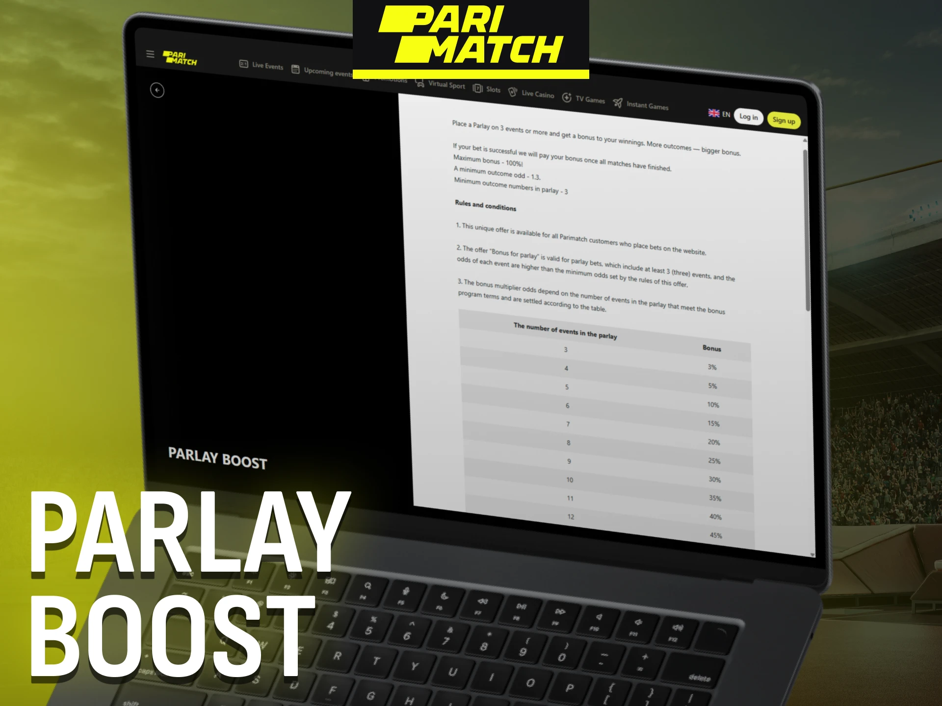 Parimatch offers a Parlay Boost to increase multi-bet winnings.