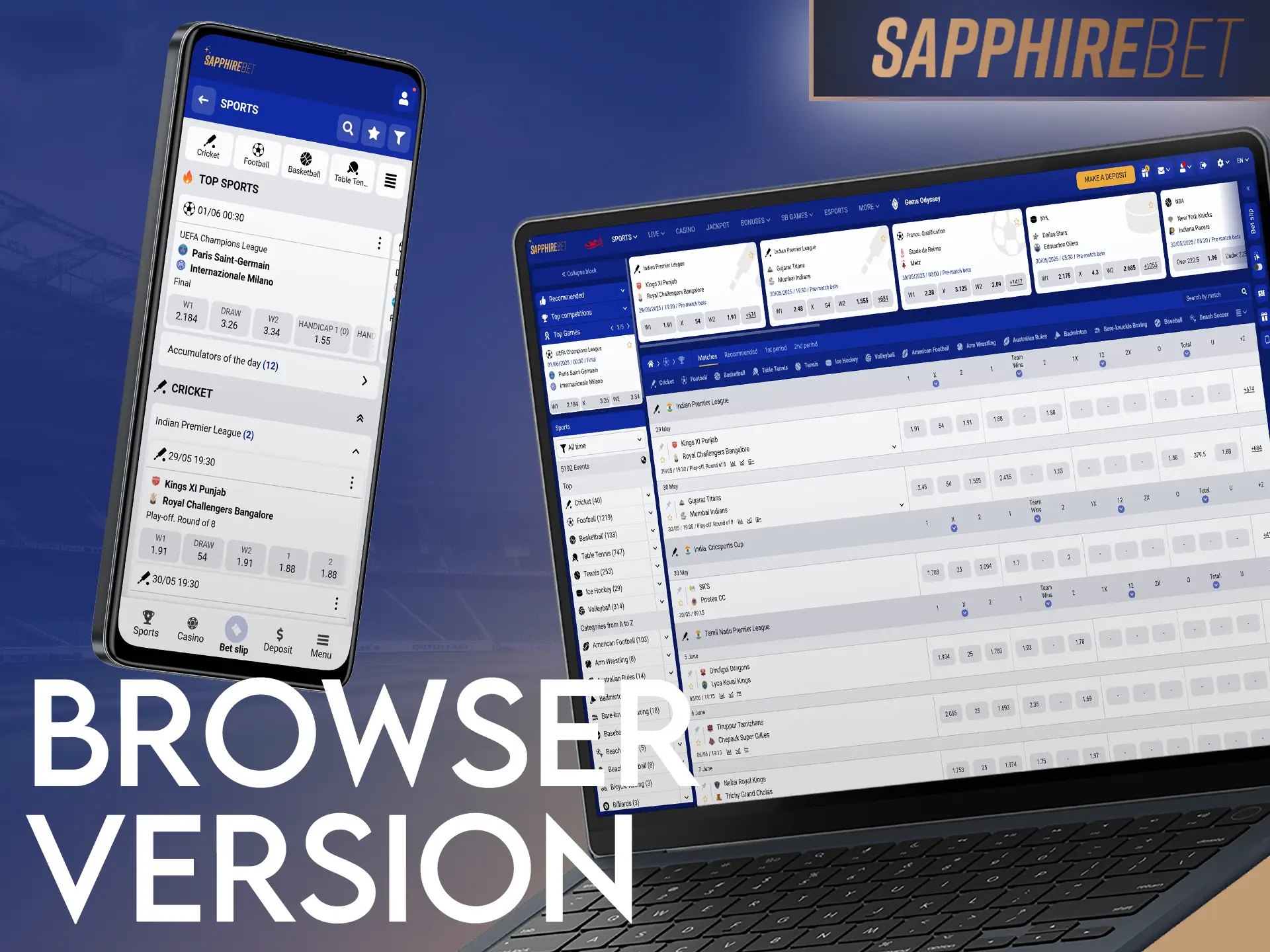Access SapphireBet's full features via browser on any device.