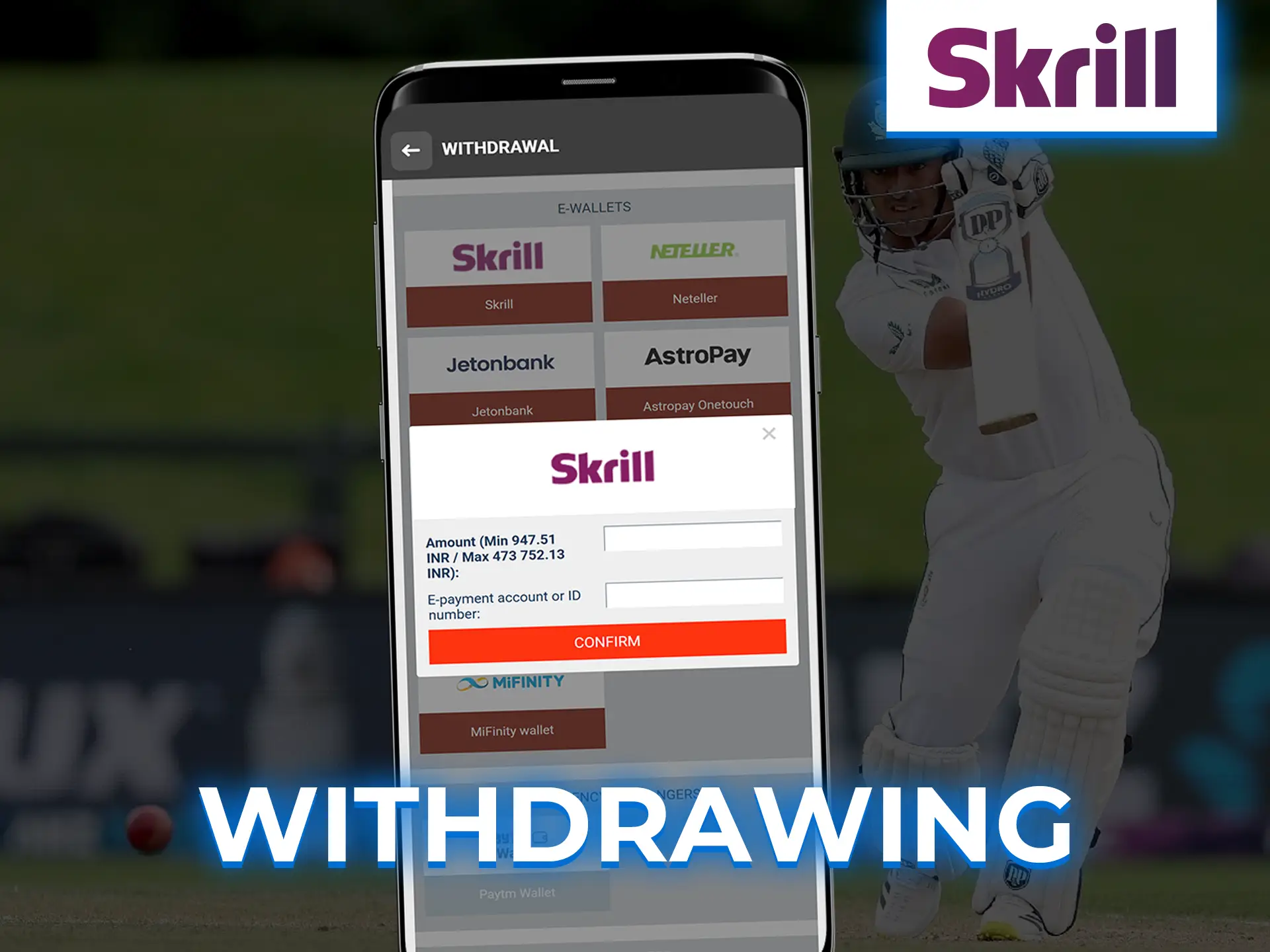 Withdraw funds using Skrill within a few days.