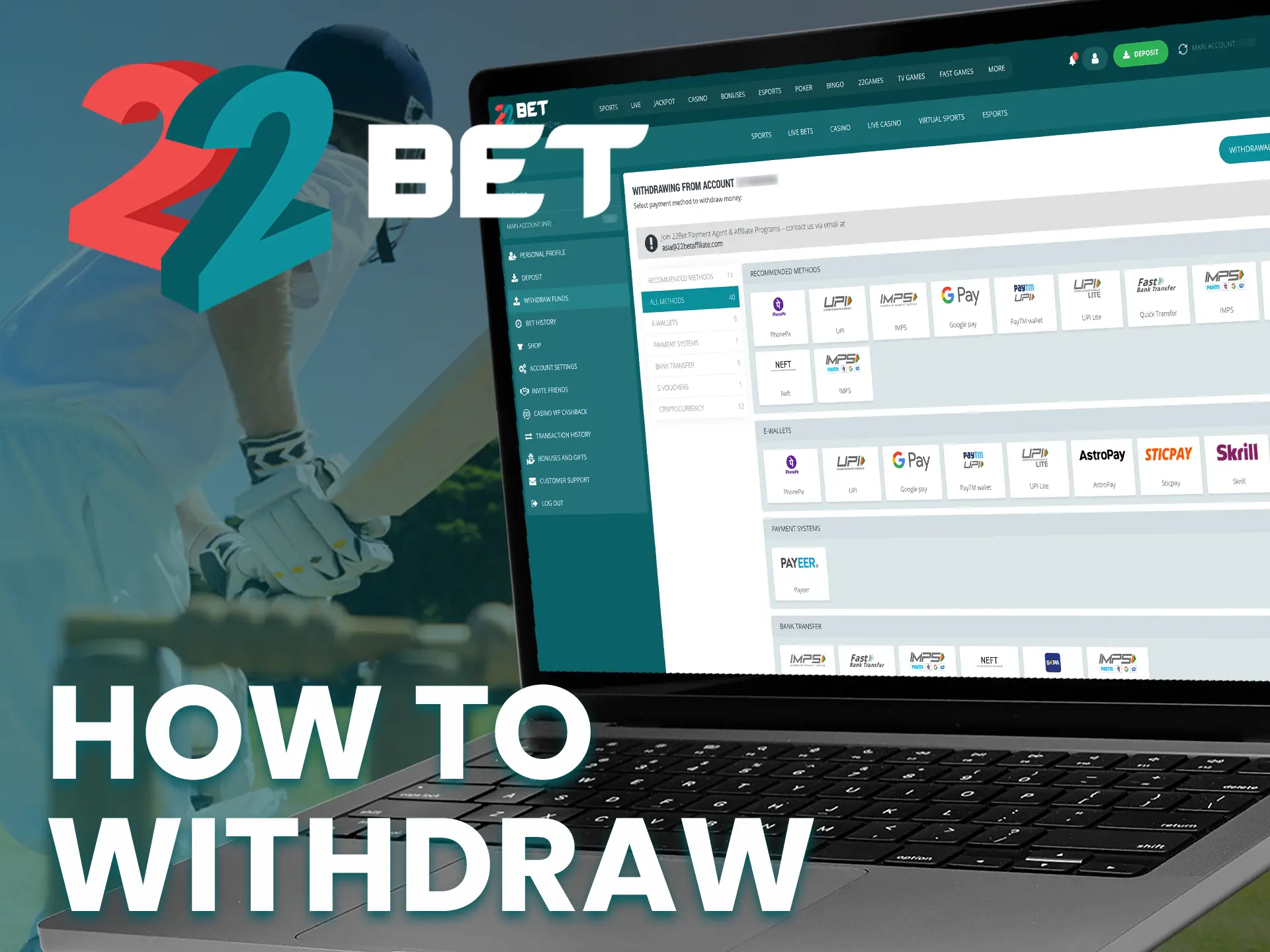Find out how to safely withdraw your winnings from 22Bet.