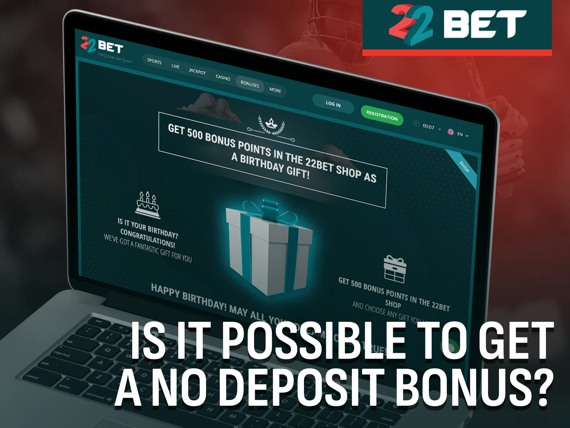 Is it possible to receive a no deposit bonus from 22Bet.