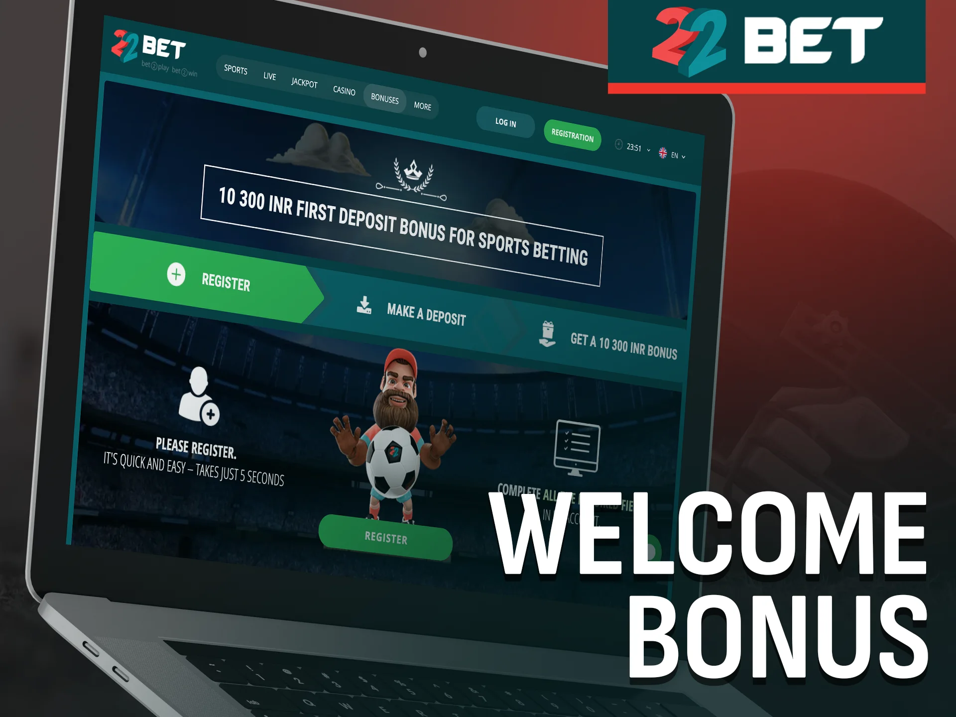 Activate your welcome bonus and start betting with 22Bet.