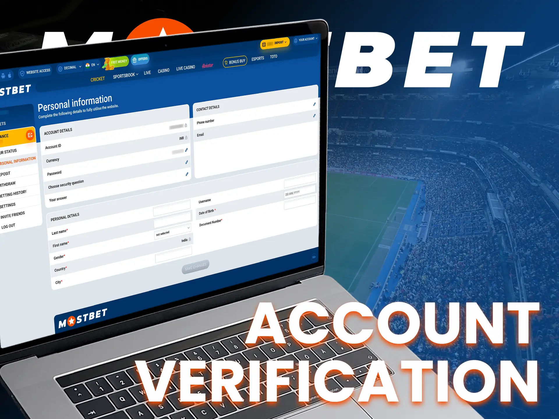 Mostbet verification ensures customer security and legal compliance.