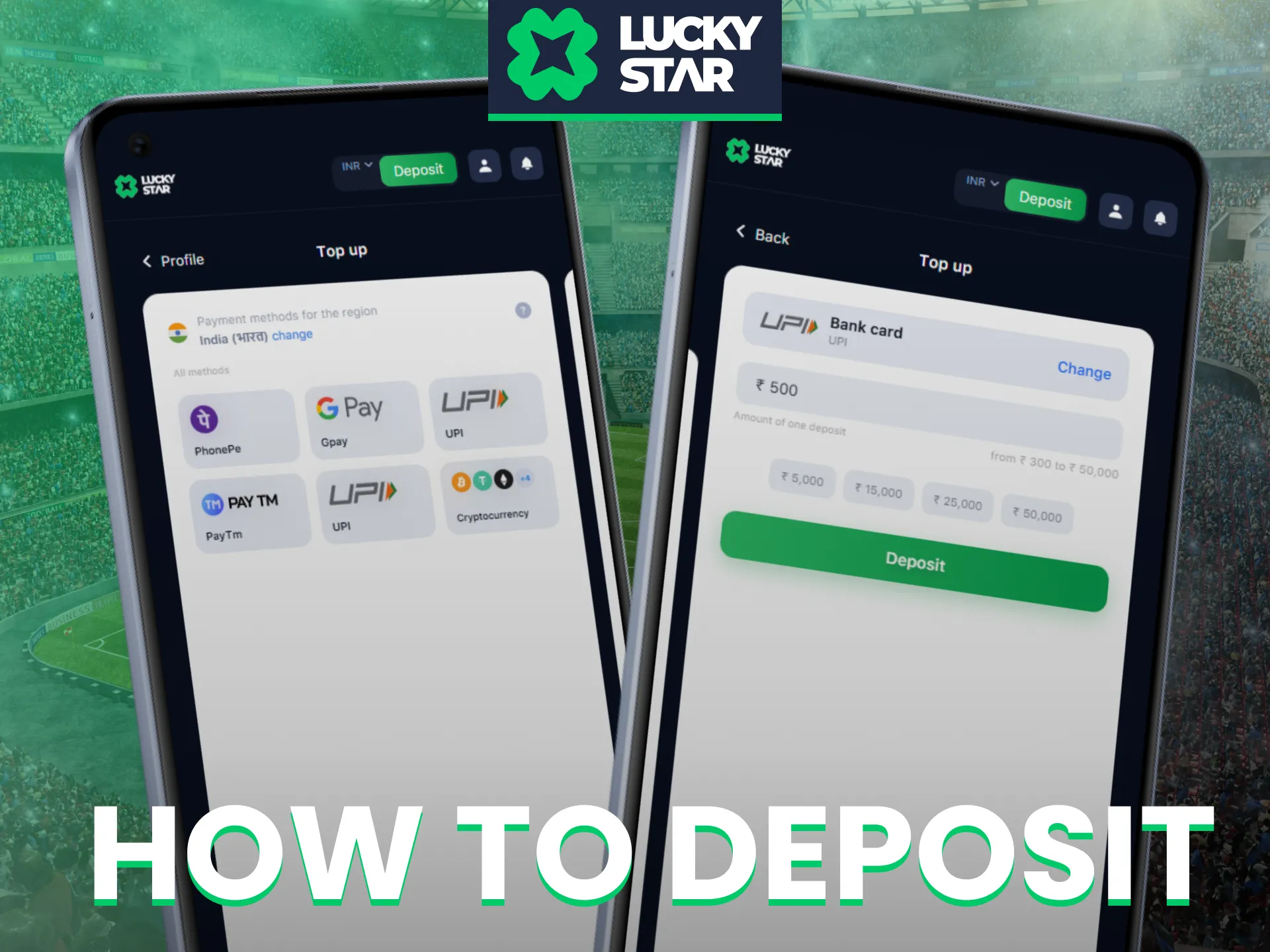 Make deposits in the Lucky Star app through safe Indian payment options.