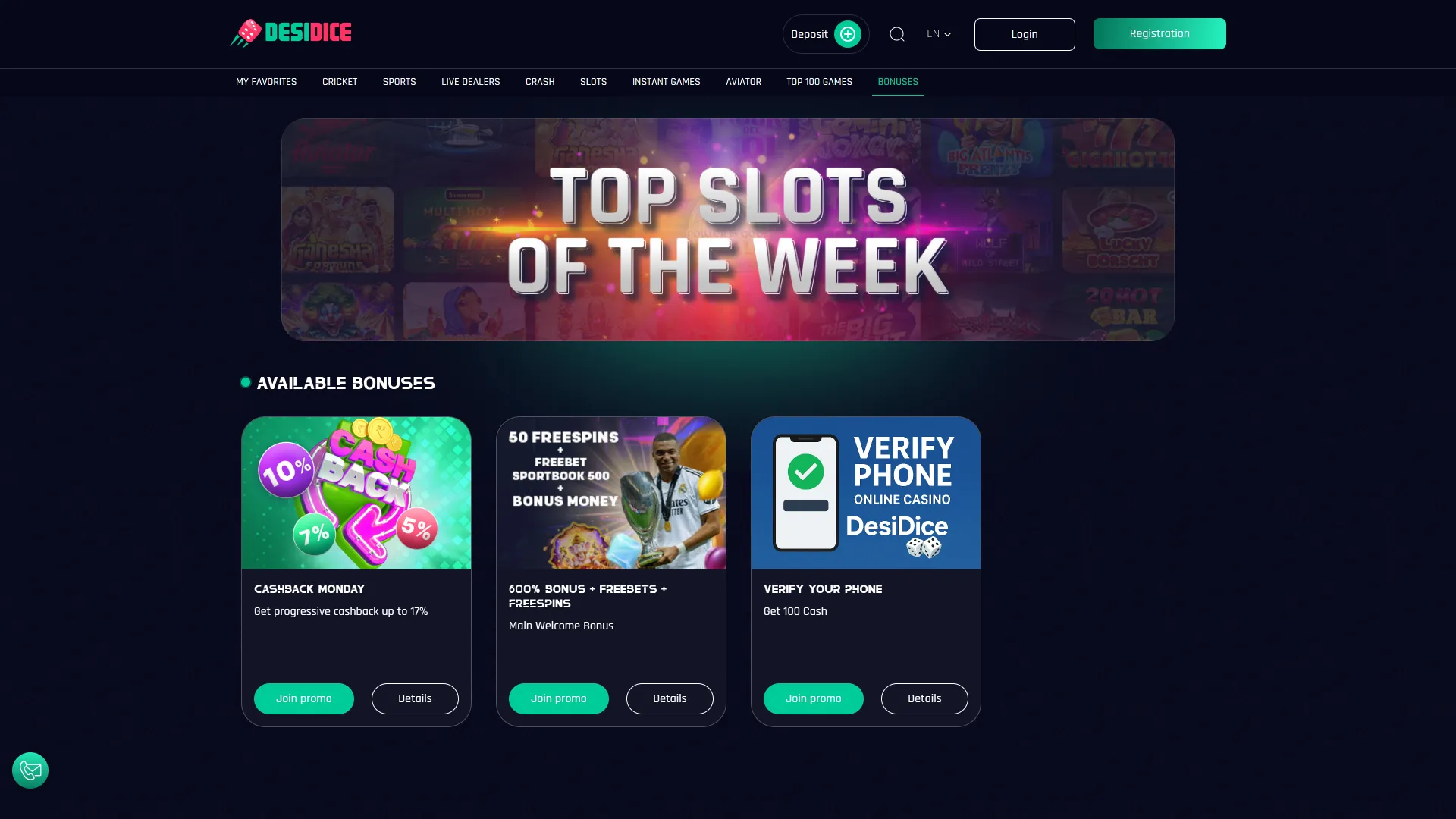 Claim your welcome offer on the Desidice Bonuses and Promotions page.