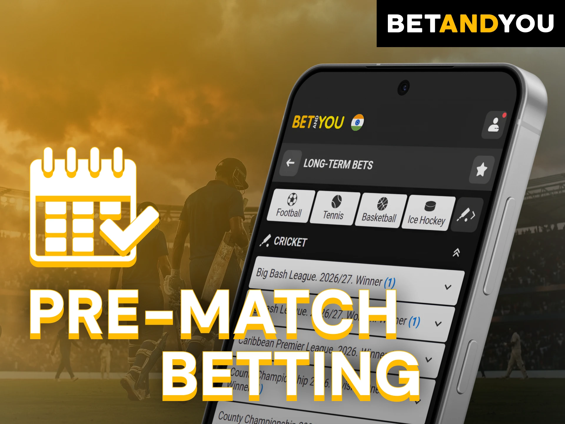 Place wagers before the game starts on Betandyou App Betting.